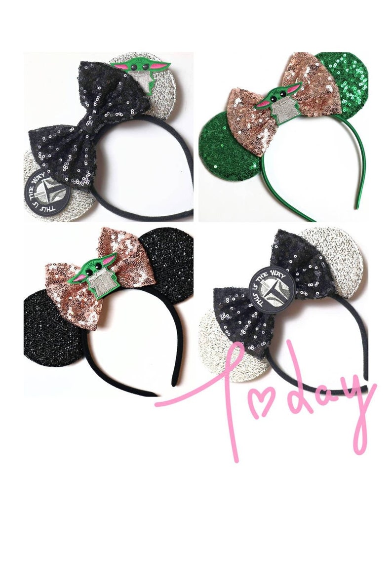 May include: Three pairs of black and silver sequined Minnie Mouse ears with a green and gold bow and a character from the Star Wars series, The Mandalorian, with the text "This is the way".