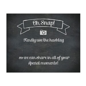 Wedding Hashtag Sign / Wedding Sign / Chalkboard Wedding Sign / Chalkboard Sign / Oh Snap Sign / Rustic Wedding Sign / Hashtag