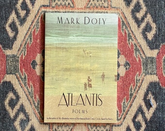 Atlantis: Poems by Mark Doty