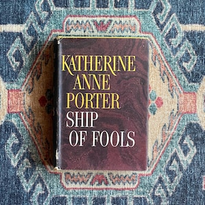 Ship of Fools by Katherine Anne Porter - First Edition