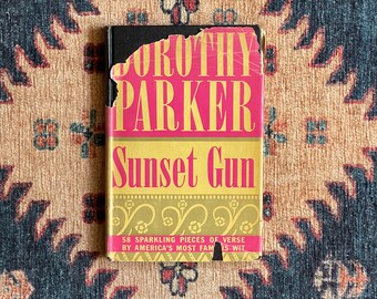 Sunset Gun by Dorothy Parker