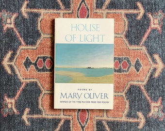 Haus des Lichts von Mary Oliver