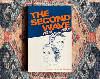The Second Wave: Pinay & Pinoy by Caridad Concepcion Vallangca