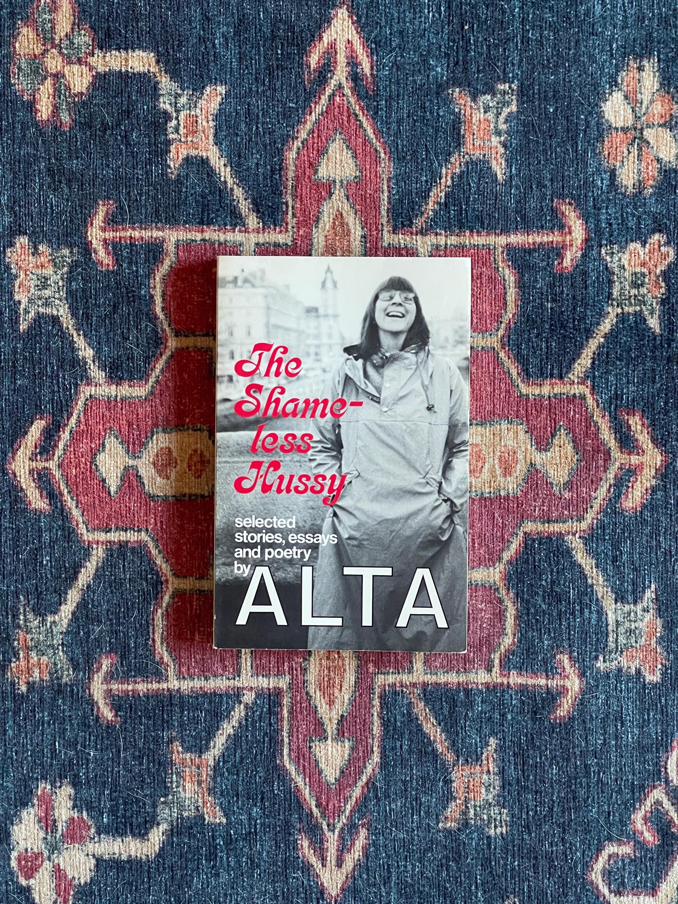The Shameless Hussy by Alta - First Edition