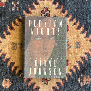 Persian Nights by Diane Johnson - First Edition