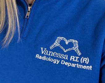 Custom Medical Quarter Zip Sweatshirt – Embroidered Name & Heart Hand Skeleton Design, Radiology, Diagnostic Imaging, X-Ray, Rad Techs