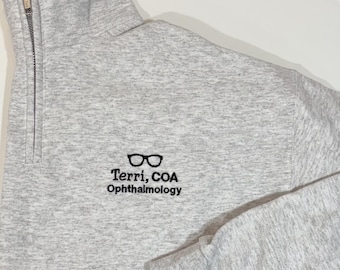 Gift For Ophthalmologist, COA, Optometrist, Eye Doctor |Personalized Glasses Medical Jacket | Quarter Zip Sweatshirt| Graduation Gift