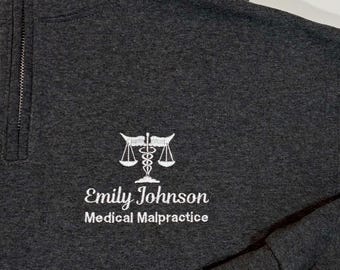 Personalized Law Sweatshirt For Women & Men, Custom Quarter Zip, Medical Malpractice Attorney, In House Council For Hospital, Forensic Nurse