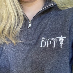 Physical Therapist Sweatshirt, Physical Therapy Quarter Zip, PT Graduation Gift, Physiotherapy Gift, Therapist Assistant, New PT Gift, DPT