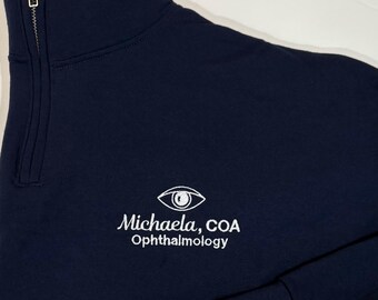 Gift For Ophthalmologist, COA, Optometrist, Eye Doctor |Personalized Medical Jacket For Men & Women| Quarter Zip Sweatshirt| Graduation Gift