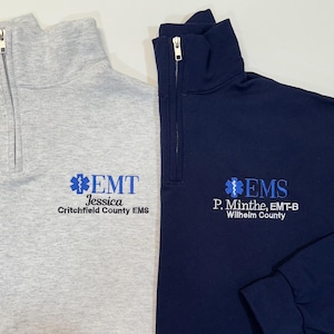 EMT EMS Custom Quarter Zip Sweatshirt, Paramedic, Medic, First Responder 1/4 Zip Sweatshirt, Star of Life, Emergency Room, Graduation Gift