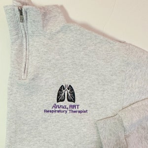 Gift For Respiratory Therapist, RRT, Anatomical Lung Embroidery | Personalized Medical Jacket | Quarter Zip Sweatshirt | Graduation Gift