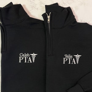 Physical Therapy Assistant Sweatshirt, Physical Therapy Quarter Zip, PTA Graduation Gift, Therapist Assistant, PT Gift, DPT Sweatshirt