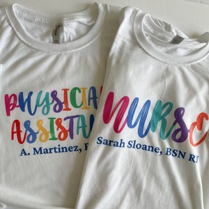 Gift For Nurse, Physician Assistant, Doctor | Personalized Medical Shirt | Medical Assistant, Nurse Practitioner, Graduation Gift For Nurse
