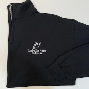 Personalized X-Ray Sweatshirt, Gift for Radiographer, Radiology Grad Gift RT, X-ray Tech Quarter Zip Pullover Rad Tech Skeleton Embroidered imagem 8
