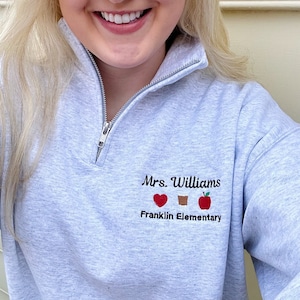 Teacher pullover sweatshirt jacket, apple with teacher and school name, personalized teacher gift, quarter zip, embroidered, customized