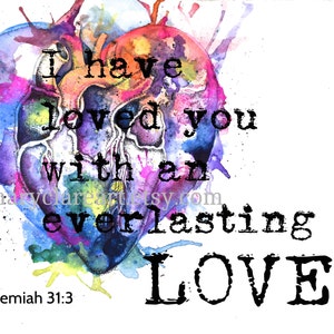 I Have Loved You Print, Giclee Print, 8x10 Scripture Print, Inspirational Print, Jeremiah 31:3 Print