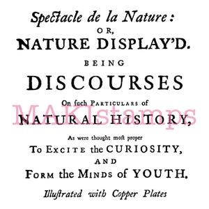 May include: A vintage book cover with the title "Spectacle de la Nature" in a decorative font. The text includes "Nature Display'd," "Discourses," and "Natural History." The cover is black and white, with the text arranged in a classic layout.