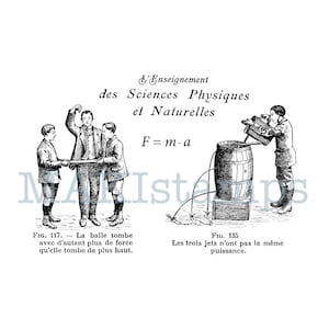 May include: A black and white illustration of a physics experiment. Three boys are shown performing an experiment with a ball and a ruler. The caption reads "Fig. 117. - La balle tombe avec d'autant plus de force qu'elle tombe de plus haut."  A second illustration shows a barrel with three jets of water shooting out of it. The caption reads "Fig. 135 Les trois jets n'ont pas la même puissance."