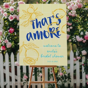 That's amore Welcome sign Bridal shower sign Handwritten, Mediterranean citrus decor, Hand drawn Italian Lemon bridal shower welcome sign