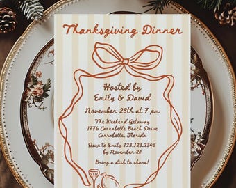 May include: A rectangular Thanksgiving Dinner invitation card with vertical cream and white stripes. The text is printed in brown, featuring a hand-drawn ribbon border, a goblet, and a turkey illustration. It includes event details for Emily and David.