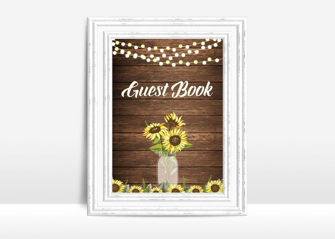 Sunflower Guest Book Sign Printable Wedding Sign Rustic Etsy