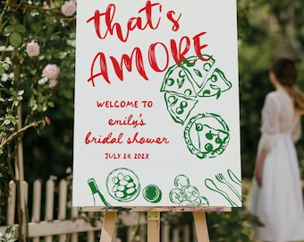 That's Amore Pizza Bridal Shower Welcome Sign: Italian Party Decor Template