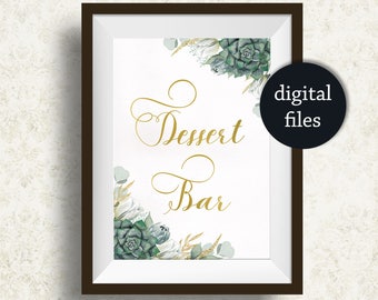 Succulent Dessert Bar Sign, Floral Wedding Sign PRINTABLE Green Wedding Decor, Baby shower dessert sign Bridal shower sign decoration