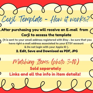 May include: A colorful graphic with the text "Corjl Template - How it works?" in blue script. Instructions include receiving an email, accessing the template, and editing, saving, and downloading as PDF or JPG. Matching items are sold separately.