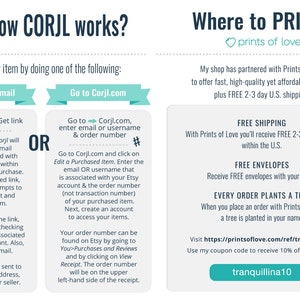 May include: A graphic with instructions on how to access your digital download from Corjl.com. The graphic also includes information about Prints of Love, a printing service that offers free shipping and envelopes. The graphic includes the text "tranquillina10" which is a coupon code for a discount.