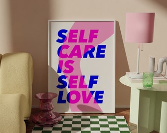 Self Care Poster, Inspirational Wall Art, Mental Health Quote Print, Self Love Affirmation, Dorm Room Decor, Minimalist Typography