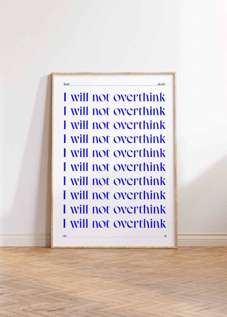 overthinking mantra wall art funny sayings poster printable overthinker quote wall print gift for friend digital download eclectic poster image 4