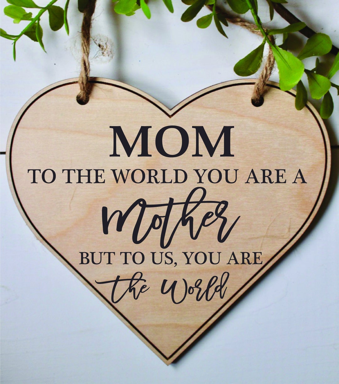 To the World You Are A Mother Framed Sign