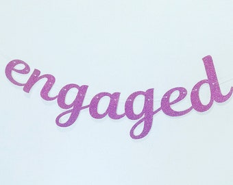 Engaged Banner | Engagement Banner | Engagement party | Glitter Engagement Banner