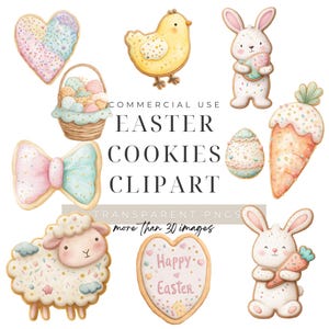 May include: Watercolor Easter cookies clipart with various shapes, including a heart, bow, chick, bunny, egg, carrot, sheep, and heart-shaped cookie with "Happy Easter" text. The image includes the text "Easter Cookies Clipart".