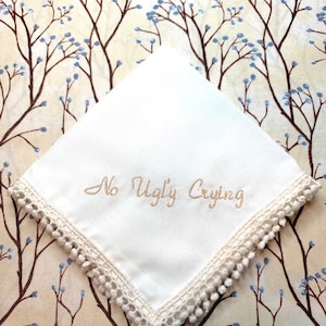 wedding ivory embroidered handkerchief, no ugly crying wedding handkerchief, embroidered wedding hanky gift