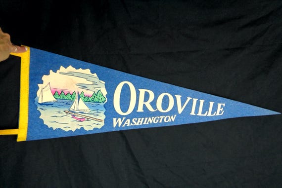 Vintage Oroville Washington Wall Hanging: 1940s-50s Home Decor Pennant Flag Collectible Keepsake Memento Gift