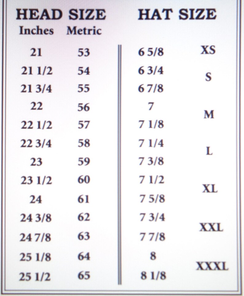 May include: A chart showing head size in inches and metric measurements, along with corresponding hat sizes in fractions of inches and abbreviations for extra small, small, medium, large, extra large, extra extra large, and extra extra extra large.