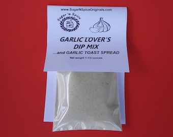 DIP MIX - Garlic Lover's - Just add sour cream for delicious dip - Each bag makes 3 batches -Salt-free - Add to butter for garlic toast