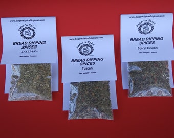 BREAD DIPPING SPICES (3 Varieties) - Add olive oil to spices and dip your favorite bread - Italian, Tuscan & Spicy Tuscan flavor