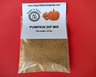 DIP MIX Pumpkin - Add cream cheese & sour cream - Great dip with apples, pears,  ginger snaps, graham crackers - Creamy - Party Dip