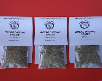BREAD DIPPING (3 pkts) SPICES - Choose from Italian, Tuscan, Spicy Tuscan -Add olive oil to spices and dip your favorite bread