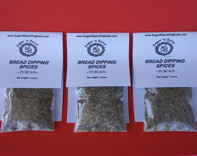BREAD DIPPING (3 pkts) SPICES - Choose from Italian, Tuscan, Spicy Tuscan -Add olive oil to spices and dip your favorite bread