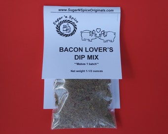 DIP MIX - Bacon Lover's - Great with vegetables, chips & on baked potatoes - Add sour cream - Party Dip - Thank you gift / Co worker