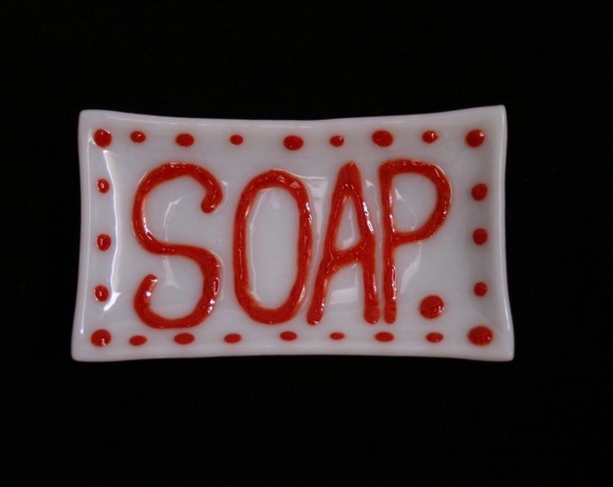 Red and White Fused glass soap dish 'SOAP' - Unique, hand made featuring raised red writing on a white base.