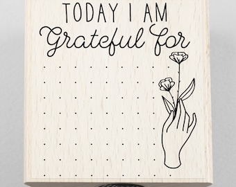 Rubber Stamp Today I Am Grateful For 60 x 65 mm