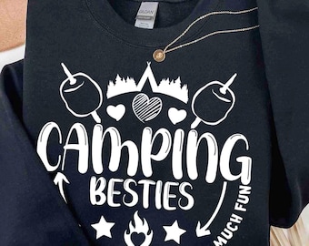 Camping Besties Sweatshirt, Matching Campfire Shirt, Outdoor Adventure Gift