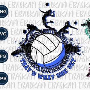 Isso é o que ela definiu SVG PNG Voleibol EPS Equipe de vôlei Tee Design Spike Atletismo Sublimação para impressão Dtg Dtf Vinil Cricut Print