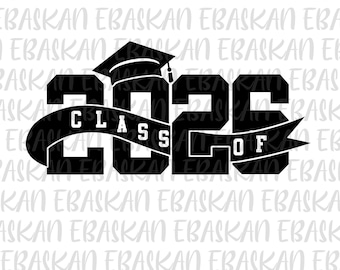 Class of 2026 Png Svg Eps Dxf Graduation Design 2026 Senior Class Graduate Design for Sublimation Print Dtg Dtf Vinyl Cricut, Trendy 2026