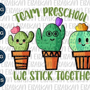 Team Preschool We Stick Together SVG PNG EPS Back to School Open New School Year Kinder Teacher Life Sublimation Printable Dtg Cricut Vinyl